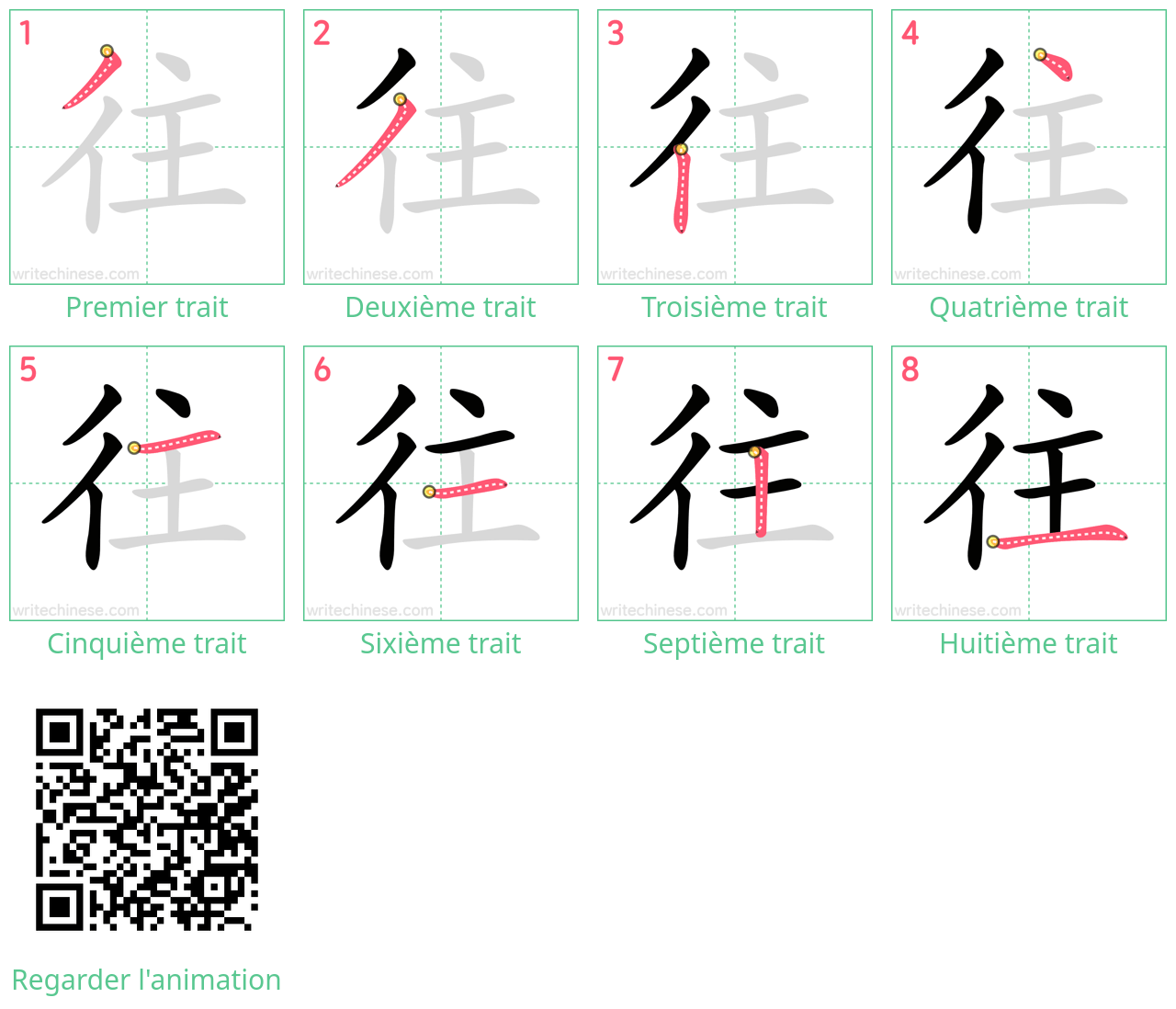 Diagrammes d'ordre des traits étape par étape pour le caractère 往